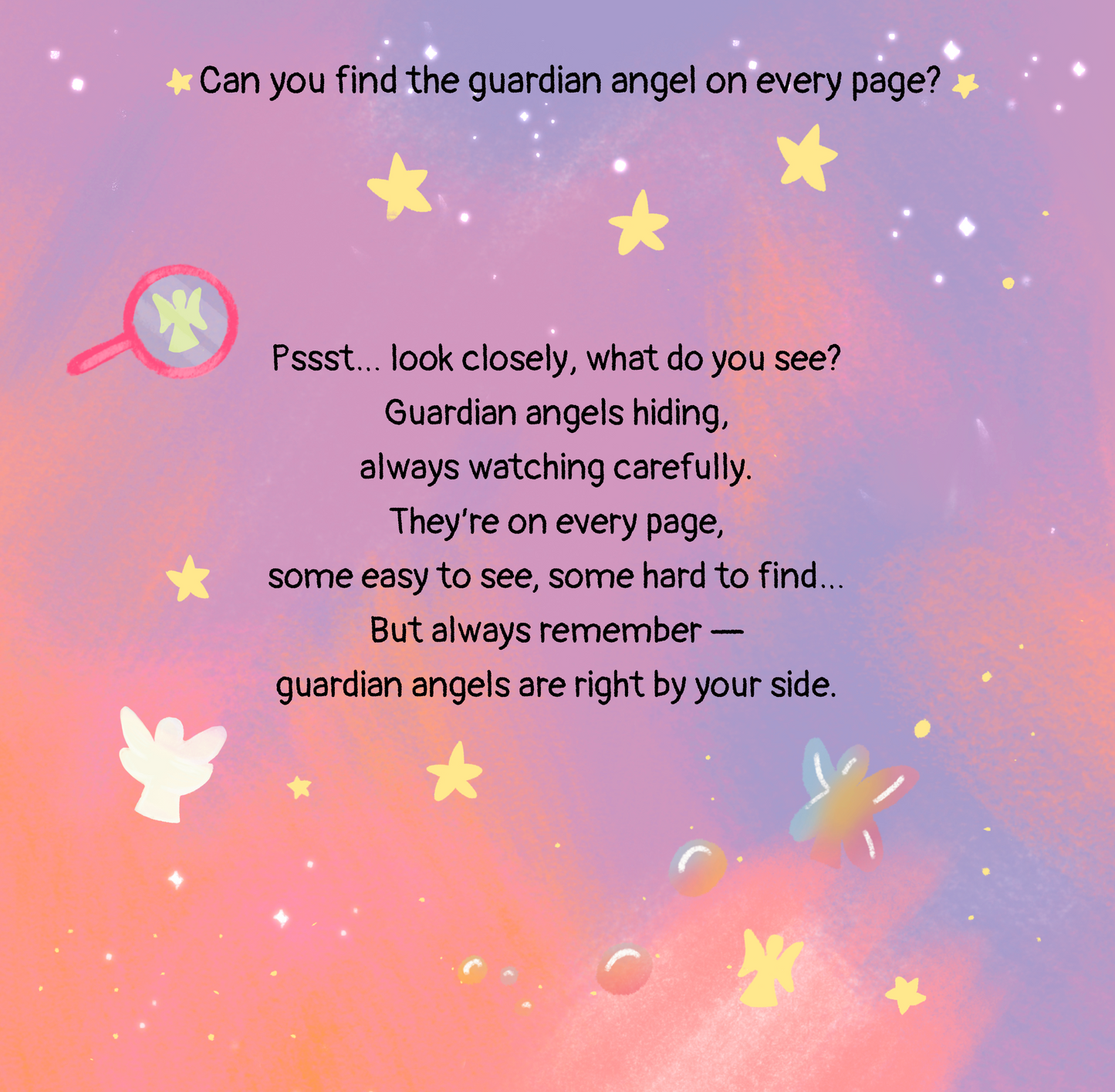 Have No Fear, Your Guardian Angel is Near